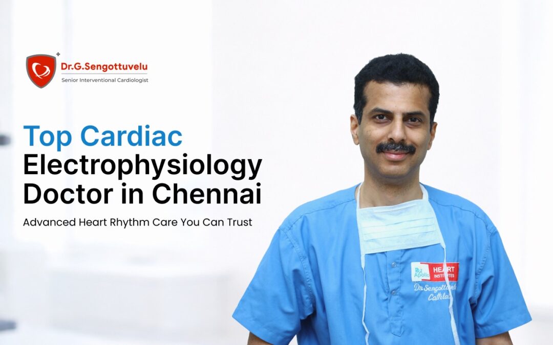 Good Cardiologist in Tamil Nadu – Finding the Right Heart Specialist for Your Health